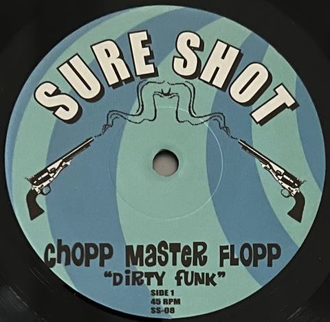 SS-08 Dirty Funk / Jungle Booty - Chopp Master Flopp