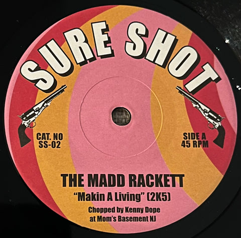 SS - 02 Get It (Good God) / Makin' A Living 2K5 - The Madd Rackett