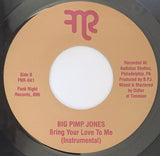 #456 Bring Your Love To Me - Big Pimp Jones