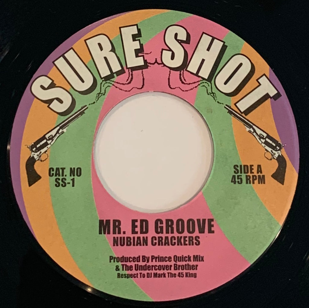 SS-01 Nubian Crackers "Mr. Ed Groove/Ain't No Crackers In Harlem
