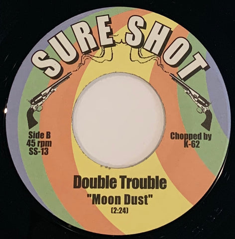 SS-13 Double Trouble "Moon Dust/People Are Changing"