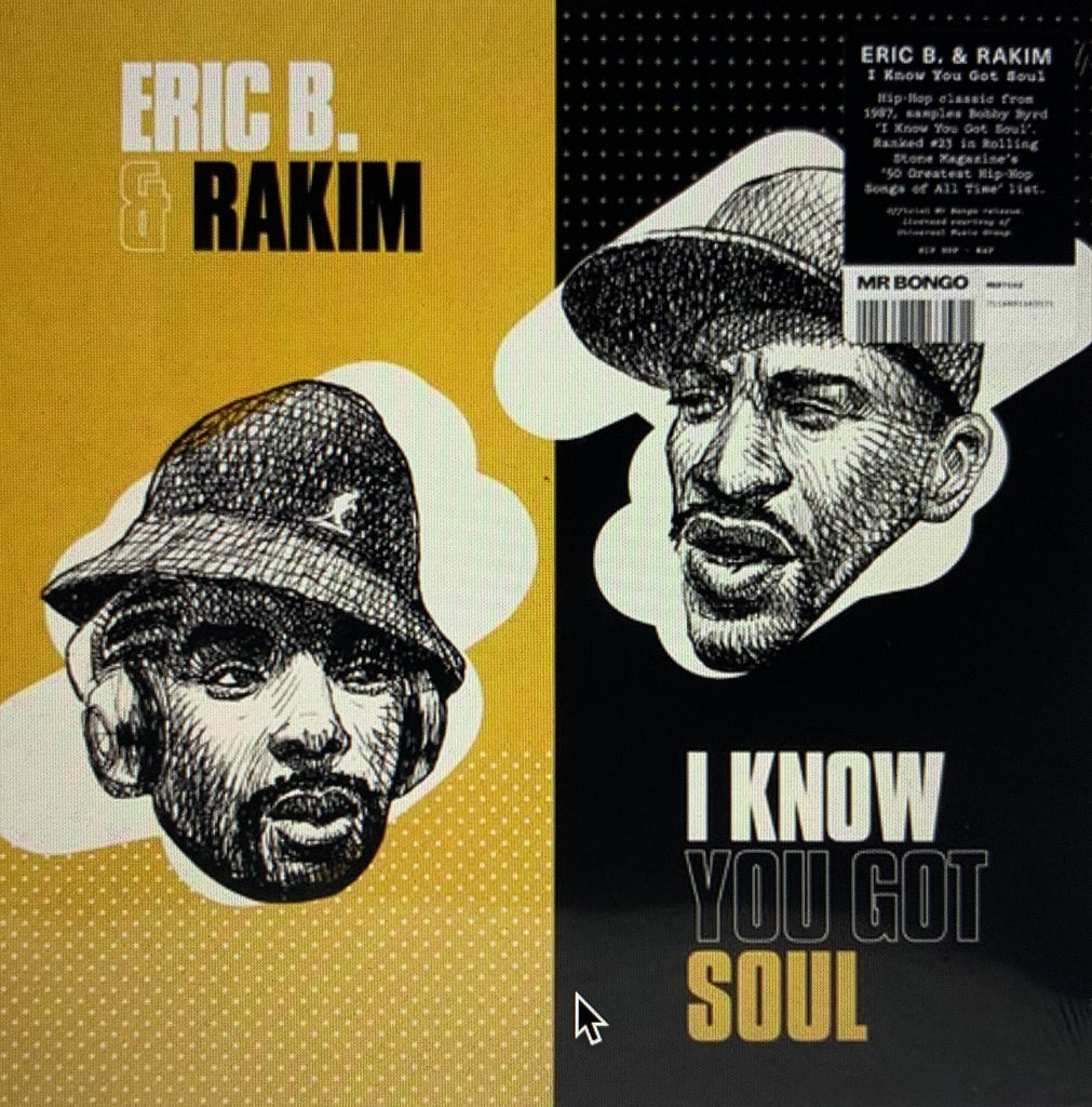 #276 I Know You Got Soul - Eric B & Rakim