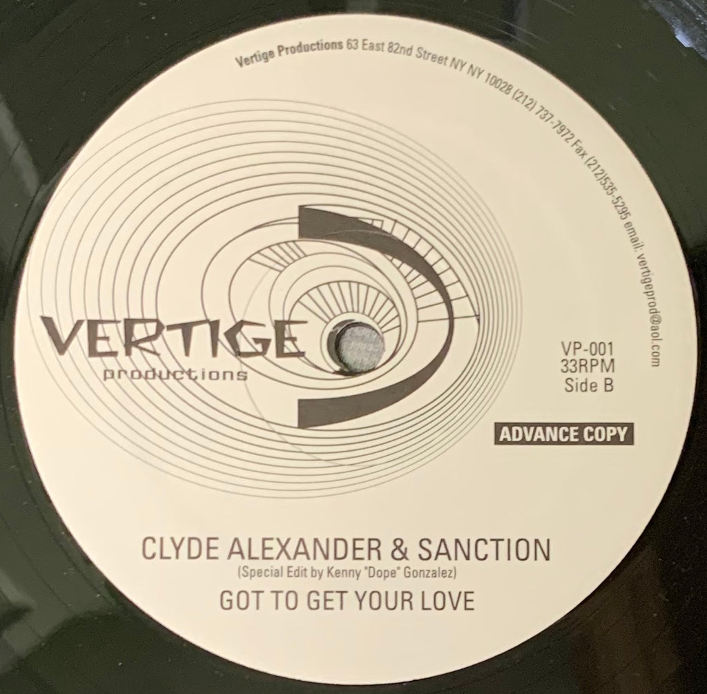22-033 Got To Get Your Love - Clyde Alexander Kenny Dope Edit