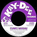 KD-011 Funky Nassau / Look What You Can Get - Bahama Soul Stew