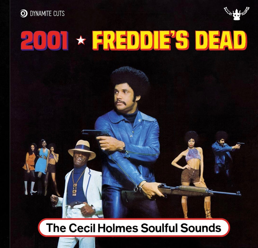 # 24 The Cecil Holmes Soulful Sounds - 2001/Freddie's Dead