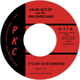 # 93 Getting' Soul Pt.1 / It's Got To Be Something' - Aalon Butler and the New Breed Band