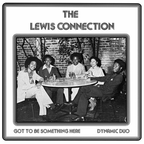 #924 Got To Be Something Here / Dynamic Duo The Lewis Connection