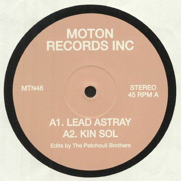 #794 Lead Astray / Kin Sol / Can't Get You Down / Project Soul - The Patchouli Brothers