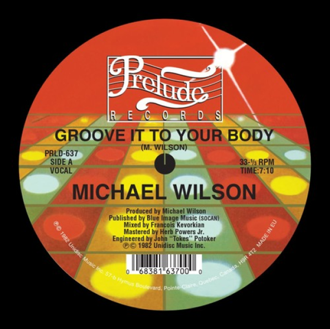#513 Groove It To Your Body - Michael Wilson