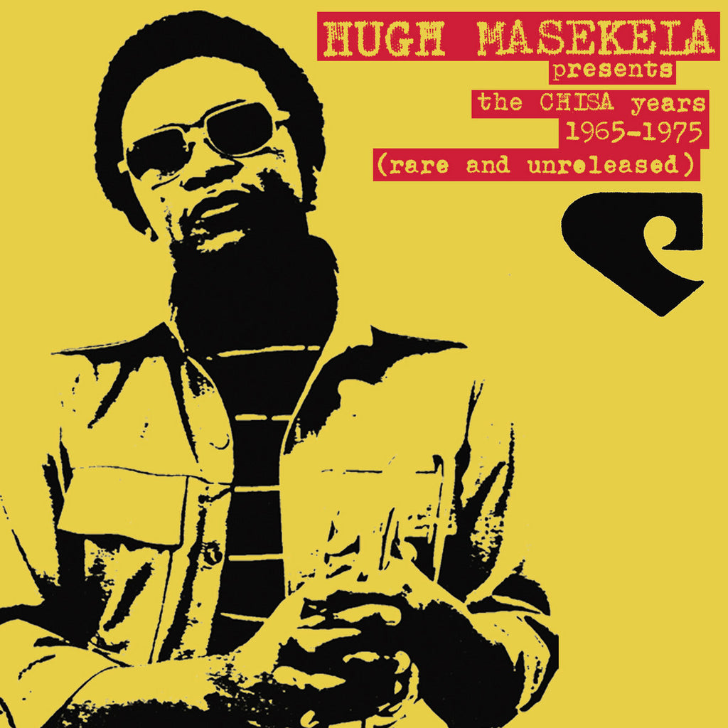 #361 Hugh Masekela Presents The Chisa Years 1965-1976 (Rare & Unreleased)