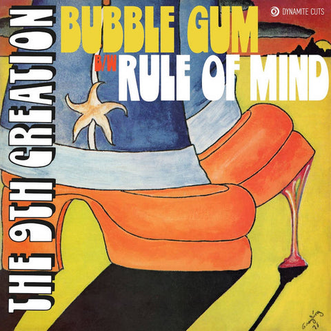 #351 Bubble Gum/Rule Of Mind - The  9th Creation (Orange Vinyl)