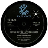 22-043 You Got To Have Freedom / You Got To Give It Up - Pharoah Saunders