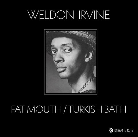 #759 Fat Mouth / Turkish Bath - Weldon Irvine