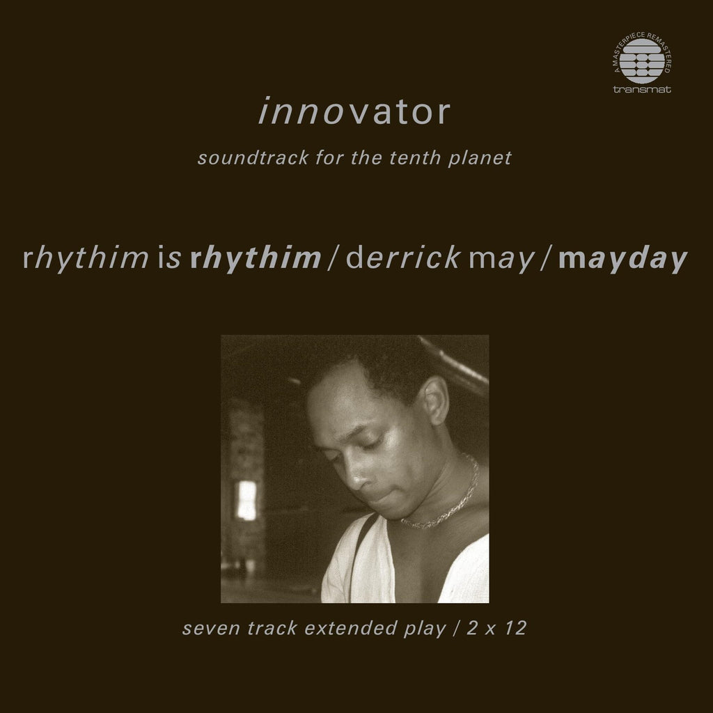 #640 Innovator - Rhythm Is Rhythm / Derrick May