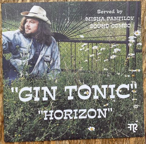 #681 Gin Tonic / Horizon - Misha Panfilov Sound Combo