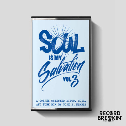 Tone B. Nimble - Soul Is My Salvation Vol.3 Cassette