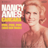 #506 Carcara / Pow Pow Pow (Mas Que Nada) - Nancy Ames