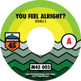 #955 You Feel Alright / High Life - Double A & The Gaff
