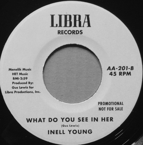 #745 What Do You See In Her - Inell Young