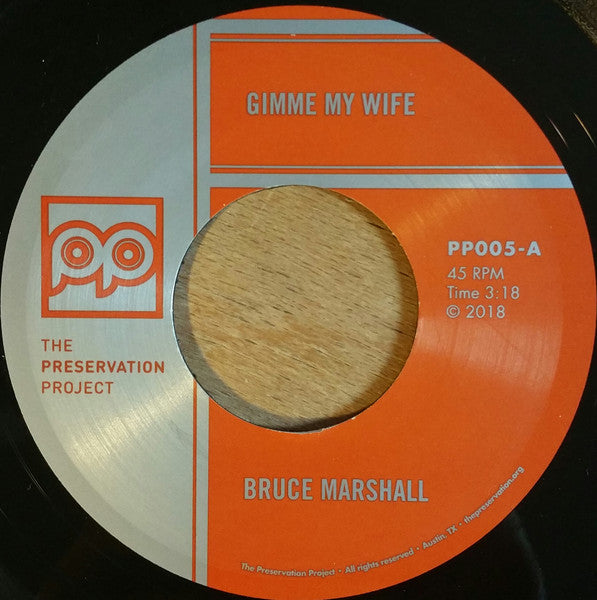 #1017 Gimmie My Wife - Bruce Marshall / Ease My Mind Pt.1 - Bill Thomas